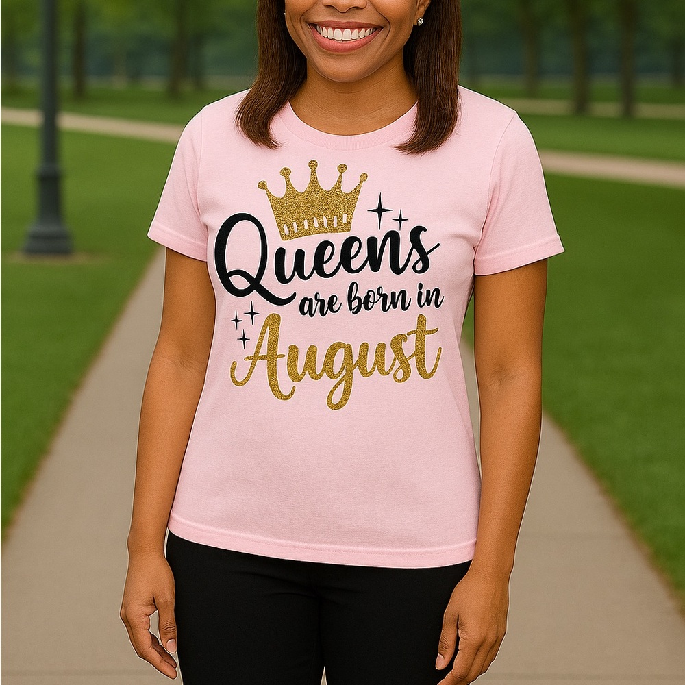 Pink Tee - Queens are Born in August